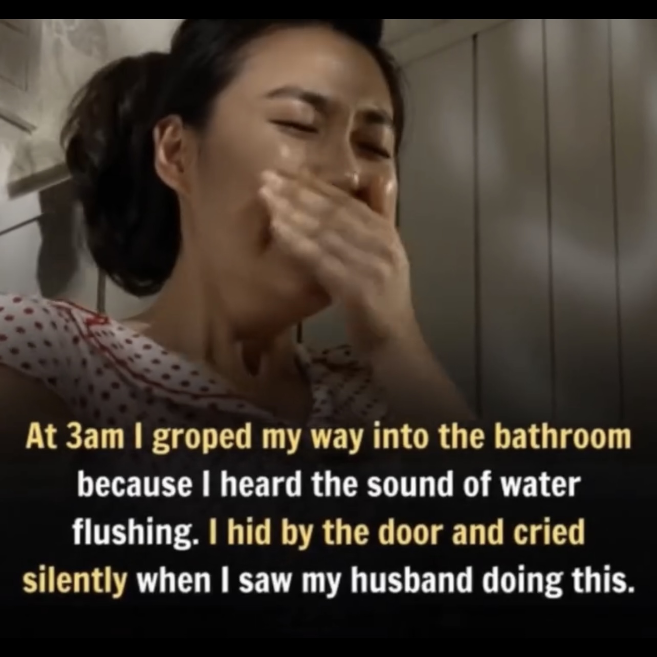 Burst into tears when seeing husband do this at 3am