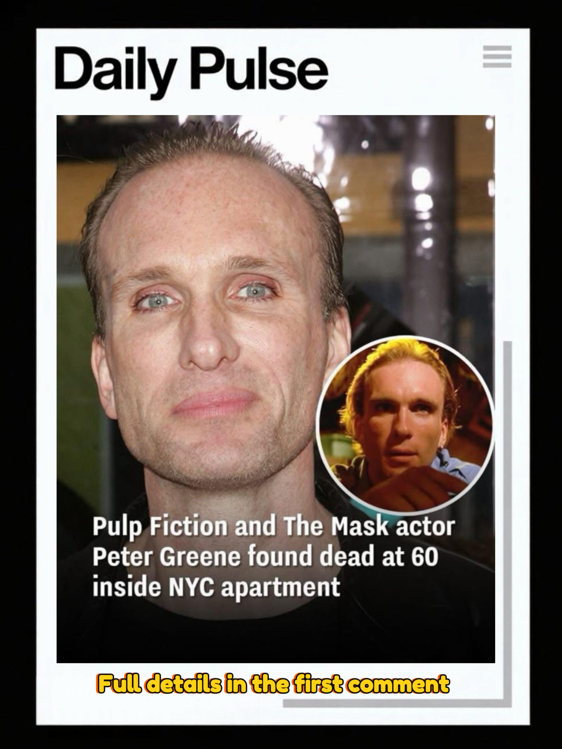 SHOCKING: Pulp Fiction and The Mask actor found dead in NYC apartment