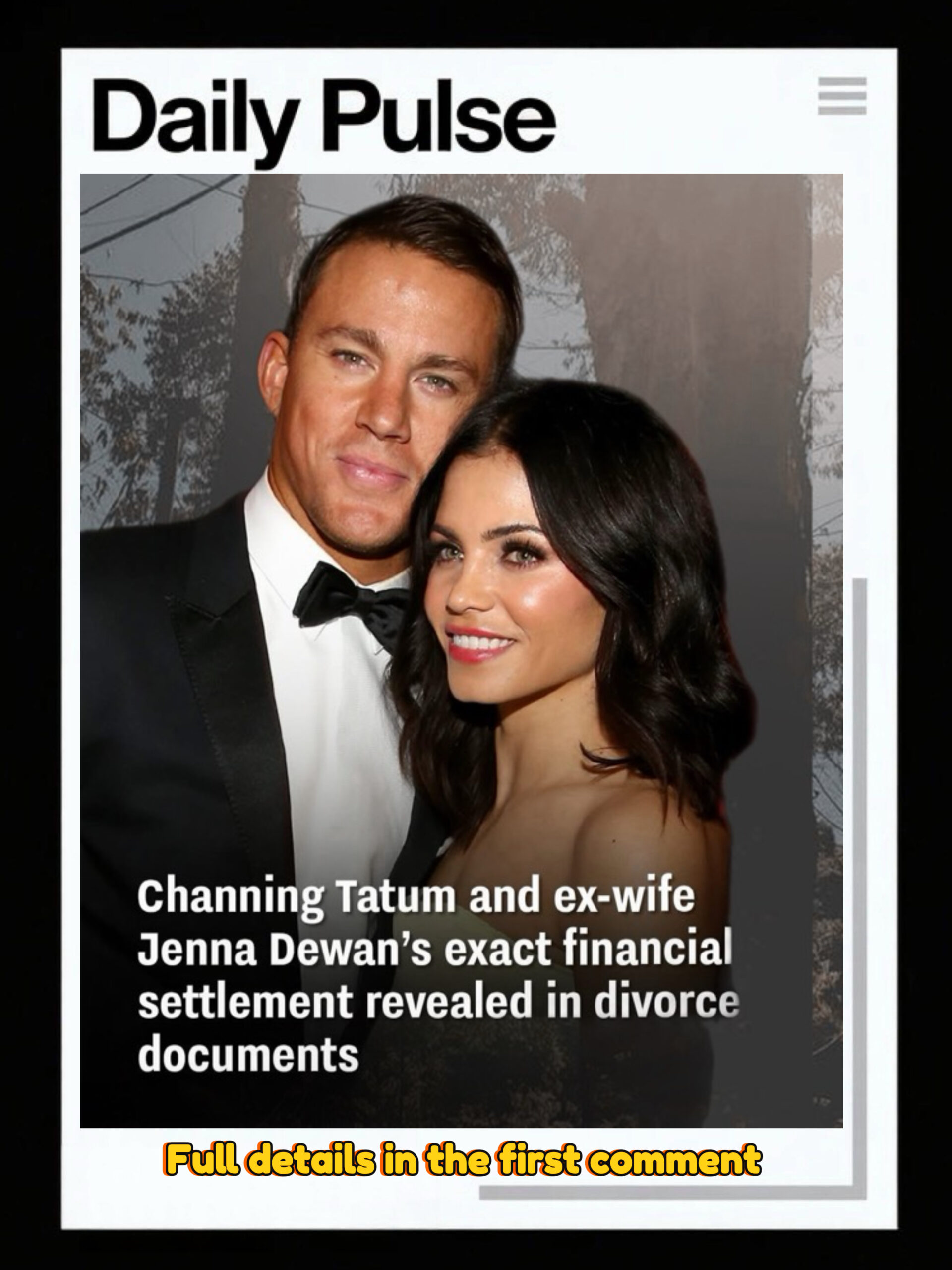 Channing Tatum and ex-wife Jenna Dewan’s exact financial settlement revealed in divorce documents