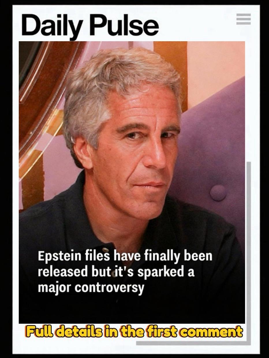 Epstein files have finally been released but it’s sparked a Controversy