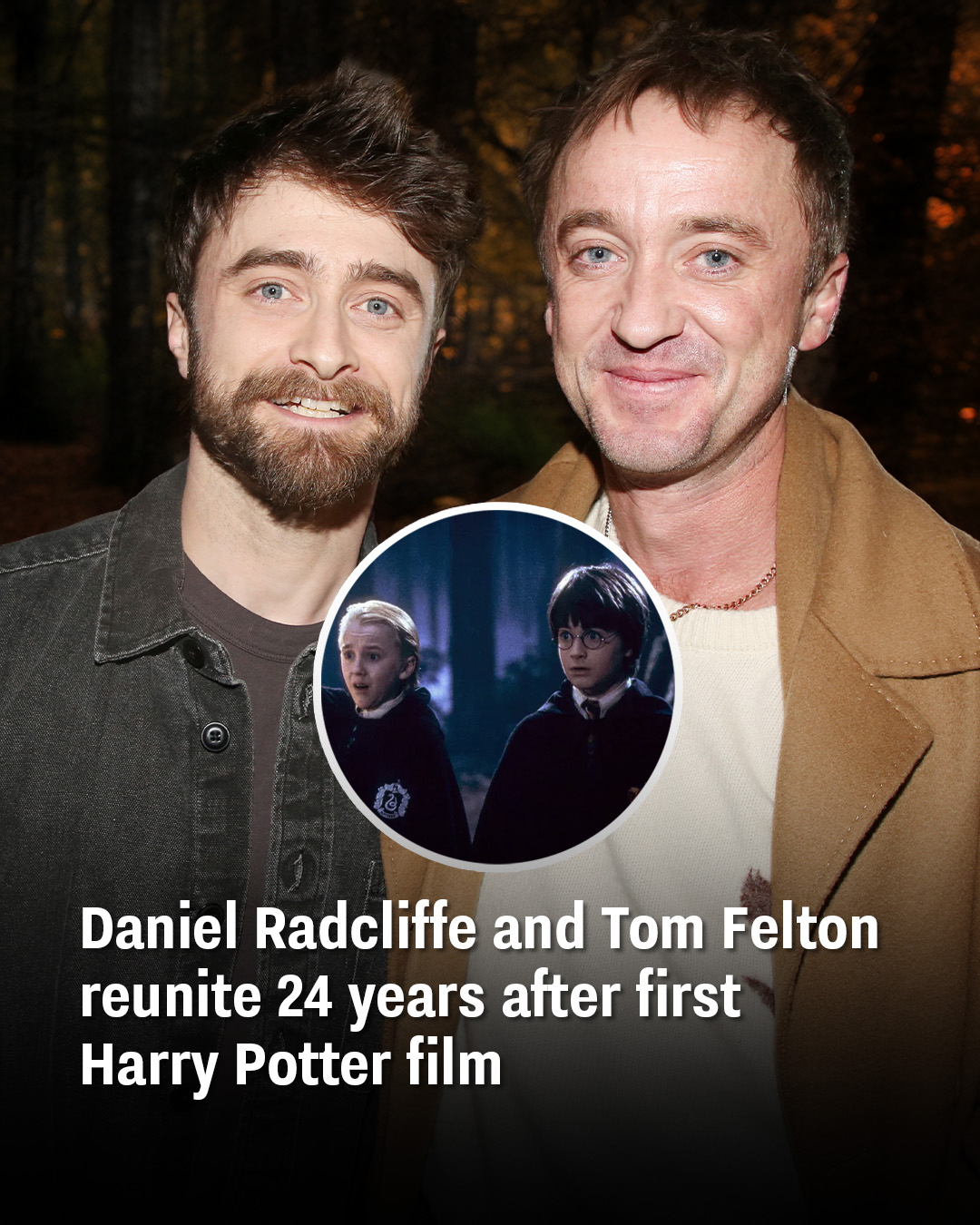 Daniel Radcliffe and Tom Felton reunite 24 years after first Harry Potter film